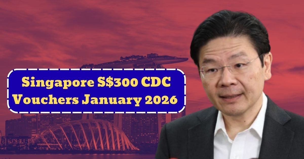 Singapore S$300 CDC Vouchers January 2026